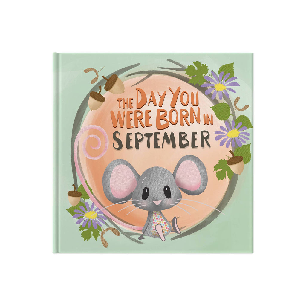 The Day You Were Born In September