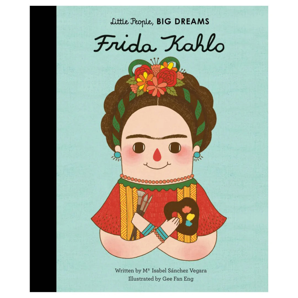 Little People Big Dreams Frida Kahlo